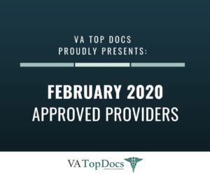 VA Top Docs Proudly Presents February 2020 Approved Providers