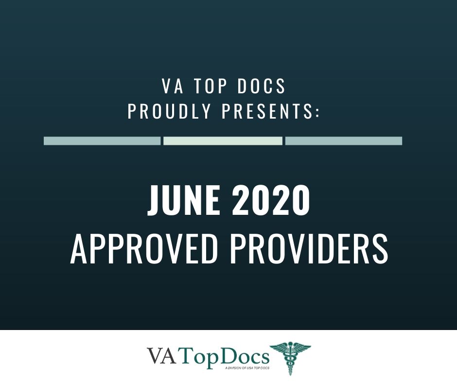 VA Top Docs Proudly Presents June 2020 Approved Providers
