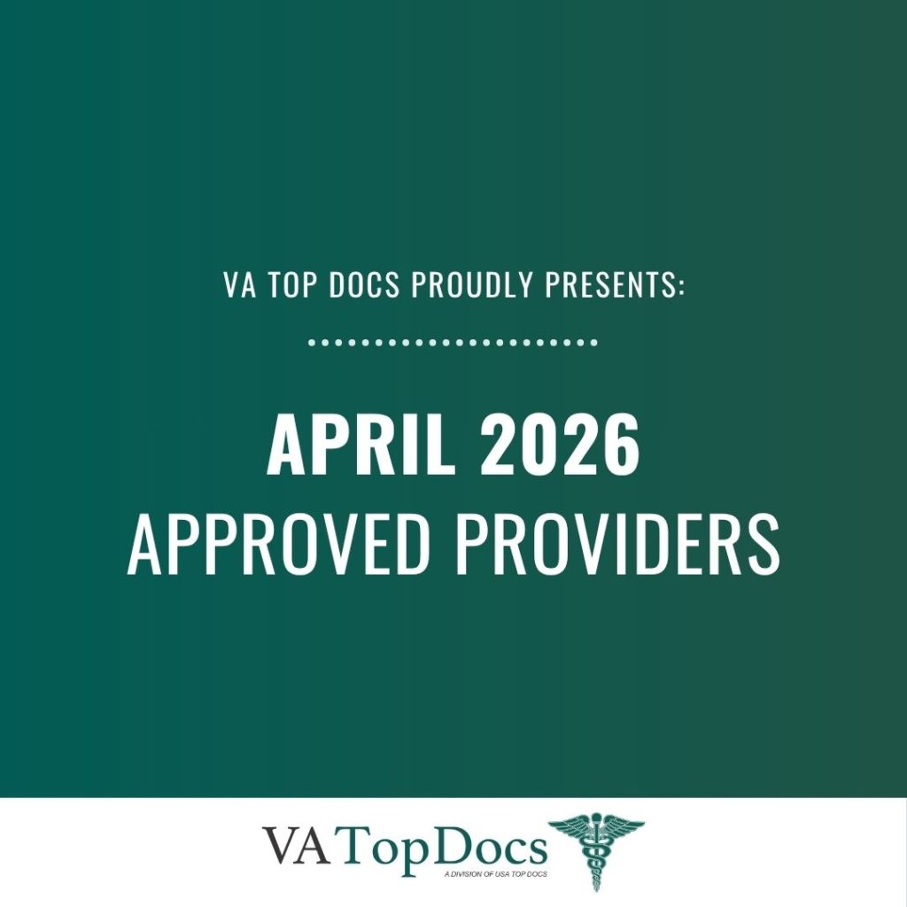 VA Top Docs Proudly Presents April 2026 Approved Providers
